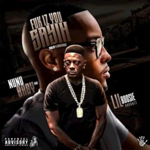 Instrumental: Nunu Baby - Fuk Iz You Sayin